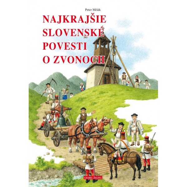 Najkrajšie slovenské povesti o zvonoch